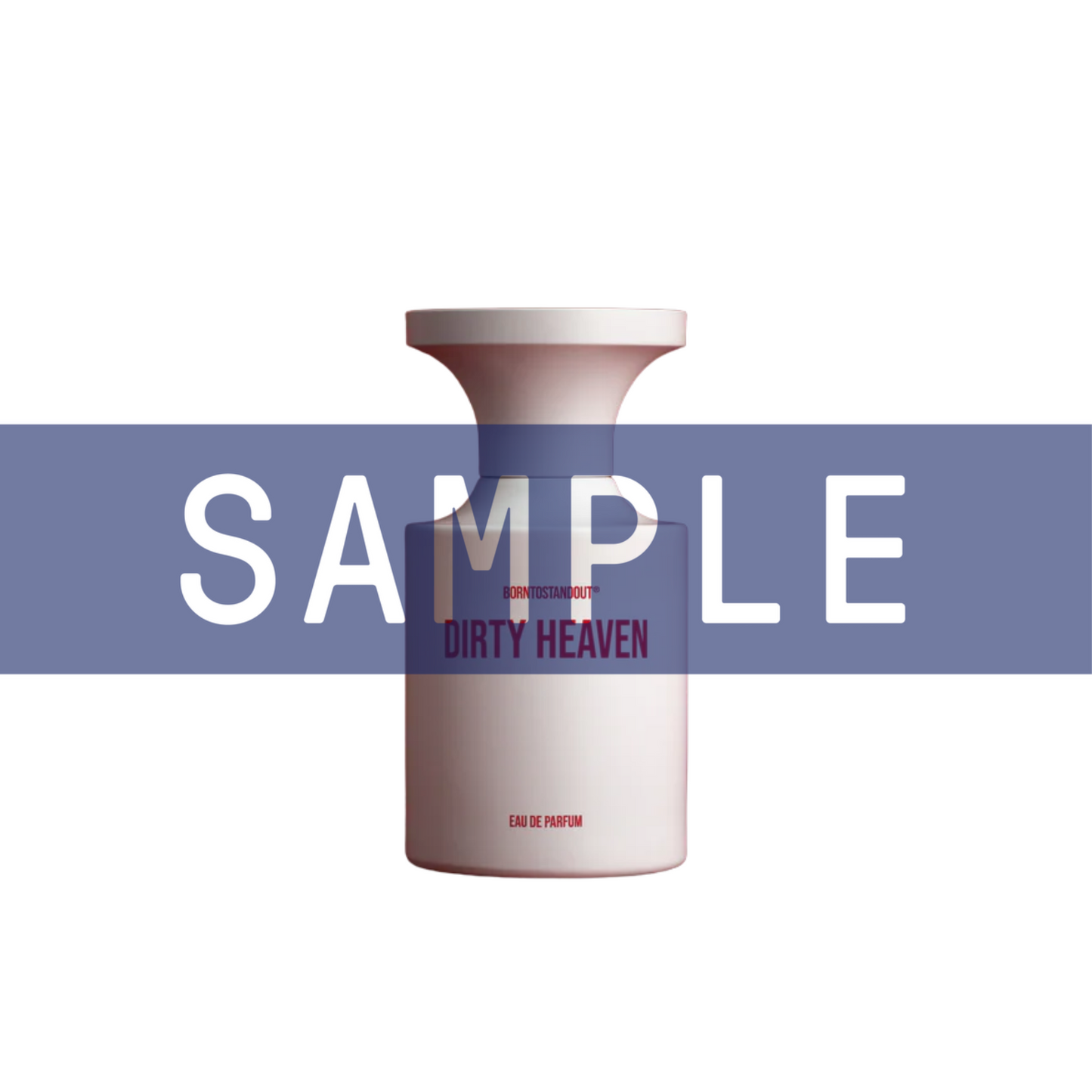 Primary image of BORNTOSTANDOUT dirty heaven sample edp